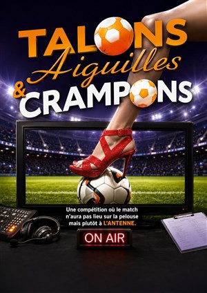 Festival de Théâtre Uzès en Scène - Talons aiguilles et crampons_Uzès